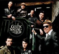 The Celtic Social Club en tournée des festivals avec A New Kind of Freedom. Publié le 19/05/17